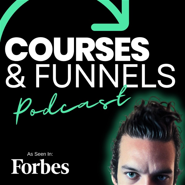 Artwork for Courses and Funnels Podcast