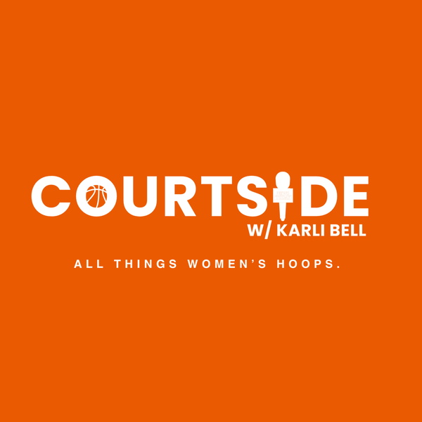 Artwork for Courtside with Karli Bell