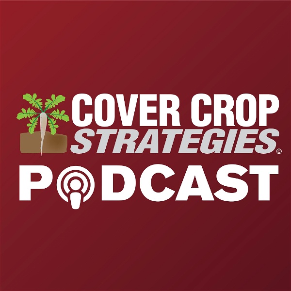 Artwork for Cover Crop Strategies Podcast