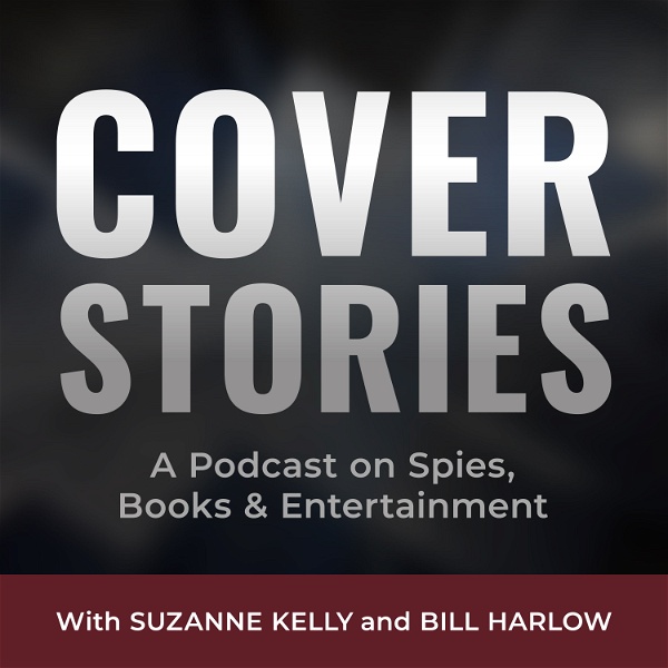 Artwork for Cover Stories: Spies, Books & Entertainment