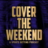 Cover the Weekend - A Sports Betting Podcast