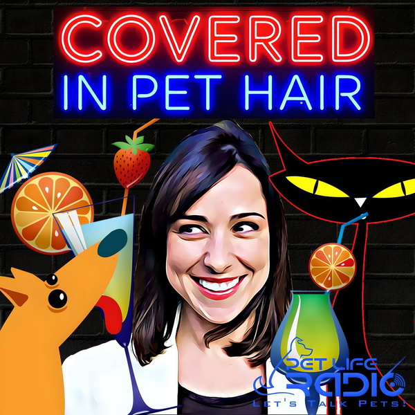 Artwork for Covered In Pet Hair – A fun late-night boozy pet podcast