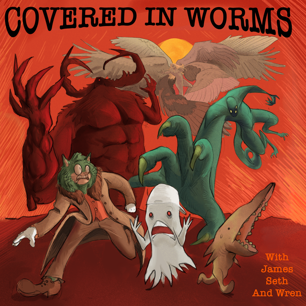 Artwork for Covered in Worms: A Parahumans Podcast