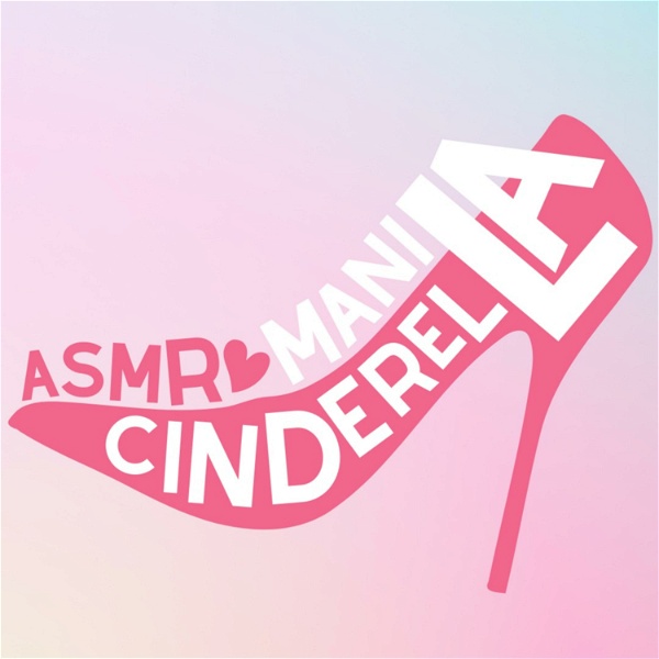 Artwork for ASMR ♥ Manila Cinderella
