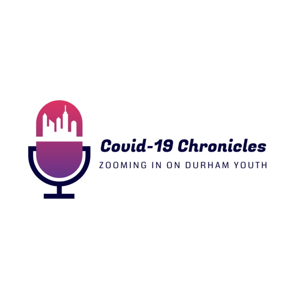 Artwork for Covid-19 Chronicles: Zooming in on Durham Youth
