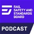 The Rail Safety and Standards Board Podcast