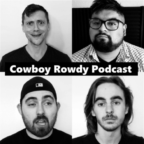 Artwork for Cowboy Rowdy Podcast