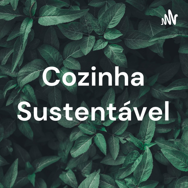 Artwork for Cozinha Sustentável