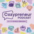 CozyPreneur Podcast with Stacy Braga