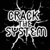 Crack the System