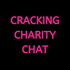 Cracking Charity Chat