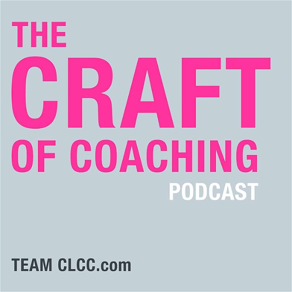 Artwork for Craft of Coaching Podcast