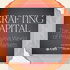Crafting Capital