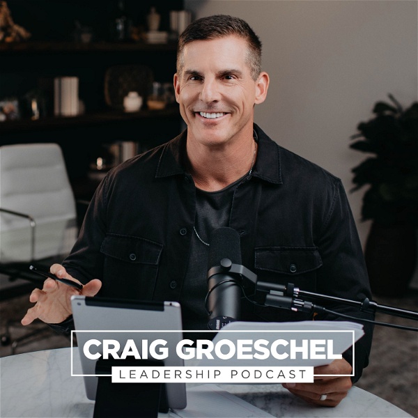 Artwork for Craig Groeschel Leadership Podcast