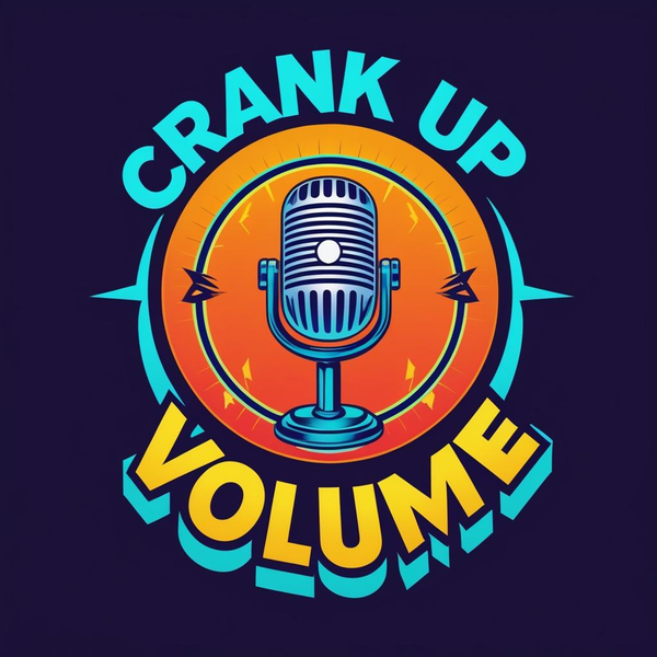 Artwork for Crank Up The Volume