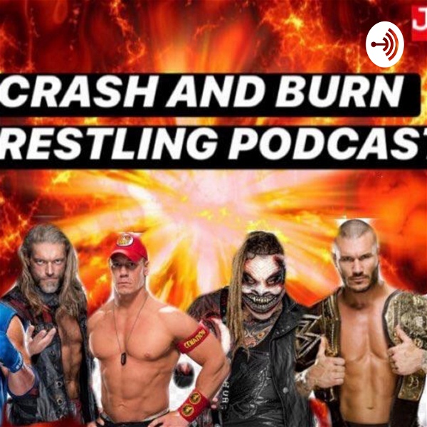 Artwork for Crash And Burn Wrestling Podcast