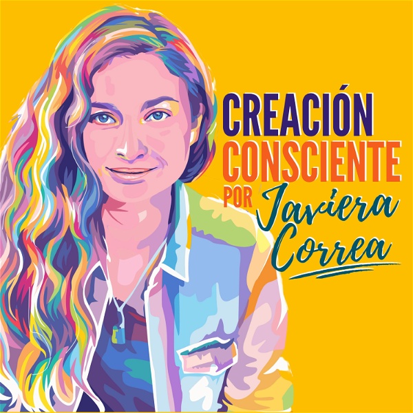 Artwork for Creación Consciente con Javiera Correa