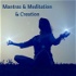 Mantras & Meditation & Creation