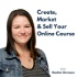 Create, Market and Sell Your Online Course