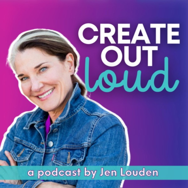 Artwork for Create Out Loud With Jennifer Louden