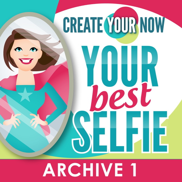 Artwork for Create Your Now Archive 1