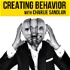 Creating Behavior with Charlie Sandlan