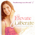Elevate & Liberate: Transforming Love, Life & Self.