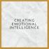 Creating Emotional Intelligence