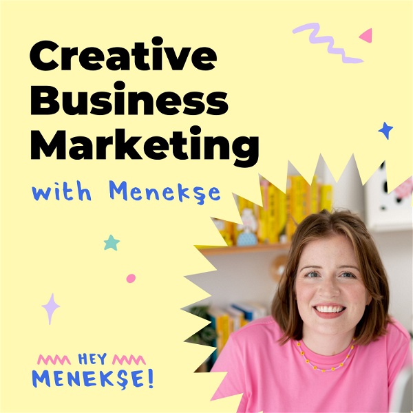 Artwork for Creative Business Marketing with Menekşe Stewart