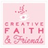 Creative Faith & Friends
