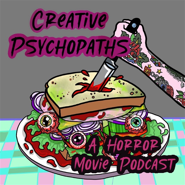 Artwork for Creative Psychopaths: A Horror Movie Podcast
