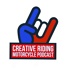 Creative-Riding Motorcycle Podcast
