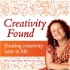 Creativity Found: finding creativity later in life