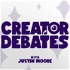 Creator Debates