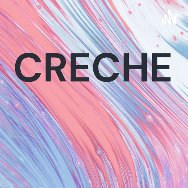 Artwork for CRECHE