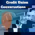 Credit Union Conversations
