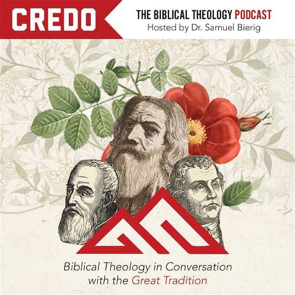 Artwork for Credo Biblical Theology Podcast