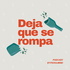 Deja que se rompa