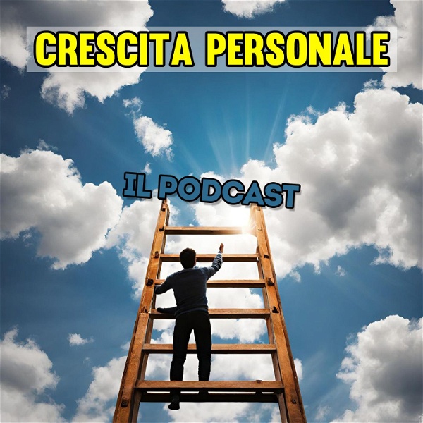 Artwork for Crescita Personale: Il podcast!