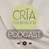 CRIA consciencia | Vínculo y Autonomía