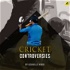 Cricket Controversies by Asiaville