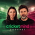 Cricket Mind Podcast