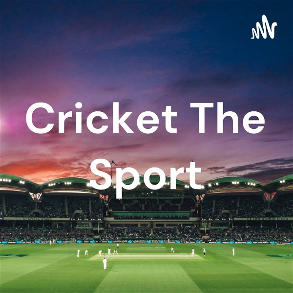 Artwork for Cricket The Sport