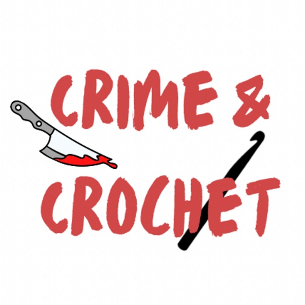 Artwork for Crime and Crochet