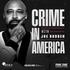 Crime in America with Joe Budden