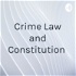 Crime Law and Constitution