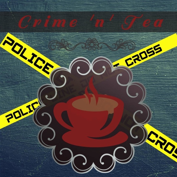 Artwork for Crime 'n' Tea