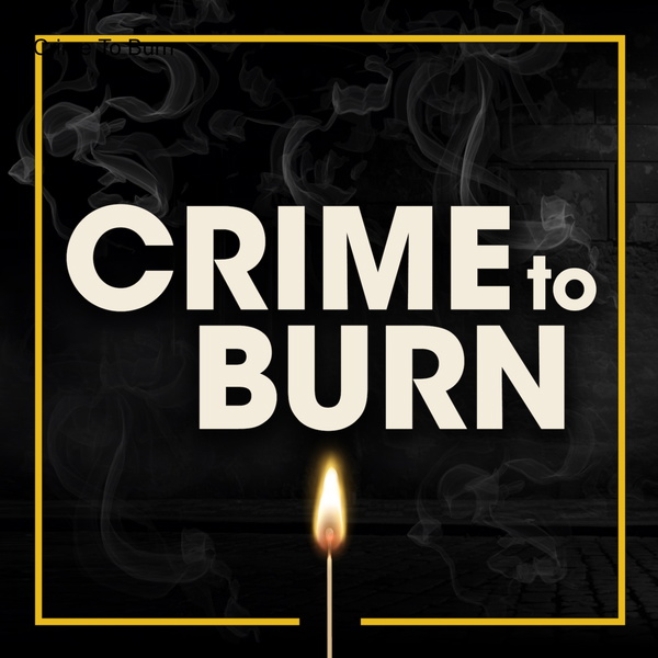Artwork for Crime To Burn