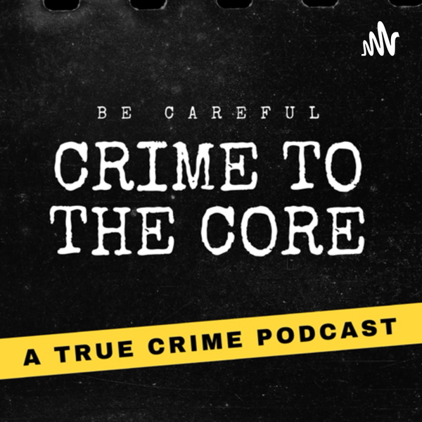Artwork for Crime to the core