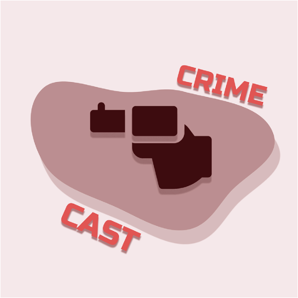 Artwork for CrimeCast
